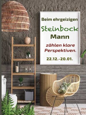 cover image of Beim ehrgeizigen Steinbock Mann zählen klare Perspektiven